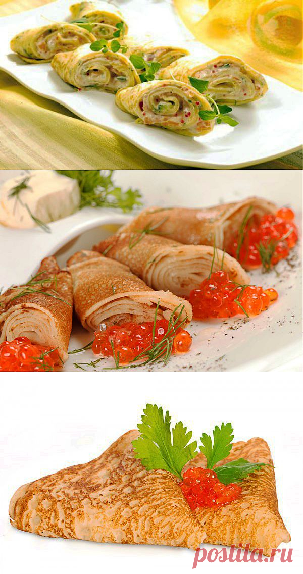 Блины с икрой: Три вкусные идеи - Кулинарные советы для любителей готовить вкусно - Хозяйке на заметку - Кулинария - IVONA - bigmir)net - IVONA - bigmir)net