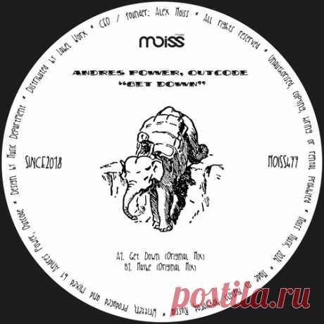 Andres Power, Outcode – Get Down [MOISS477]
