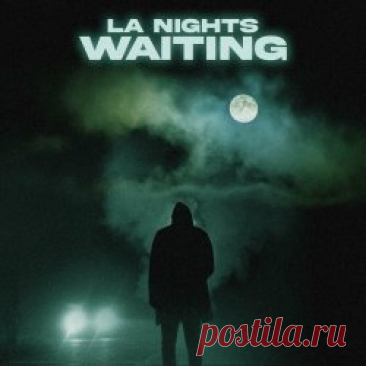 LA Nights - Waiting (2025) Artist: LA Nights Album: Waiting Year: 2025 Country: USA Style: Synthwave