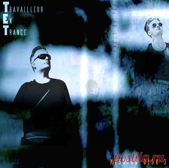 TET Travailleur En Trance - Mission Disk 3 - Faces Of Tet (Anniversary Reworks Series 1993-2023) (2024) 320kbps / FLAC