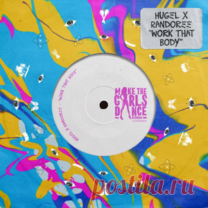 Hugel, Randoree - Work That Body (Extended Mix) | 4DJsonline.com