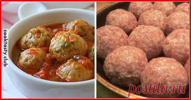 ТОП-6 рецептов приготовления самый вкусных тефтелей