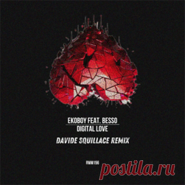 Ekoboy, Besso - Digital Love (Davide Squillace Extended Mix) | 4DJsonline.com