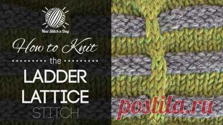 How to Knit the Ladder Lattice Stitch - NewStitchaDay.com
