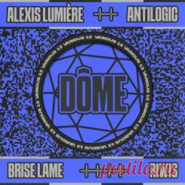 VA - Dôme VA13 (2025) [EP] Artist: VA Album: Dôme VA13 Year: 2025 Country: France Style: Industrial, Techno, Electro