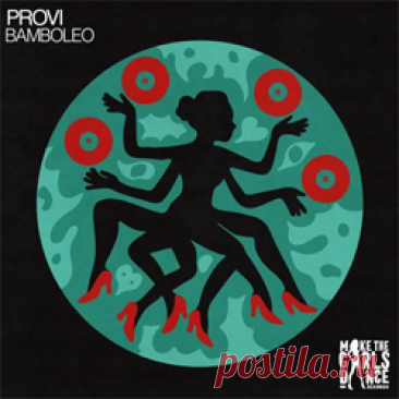Provi - Bamboleo (Extended Mix) | 4DJsonline.com