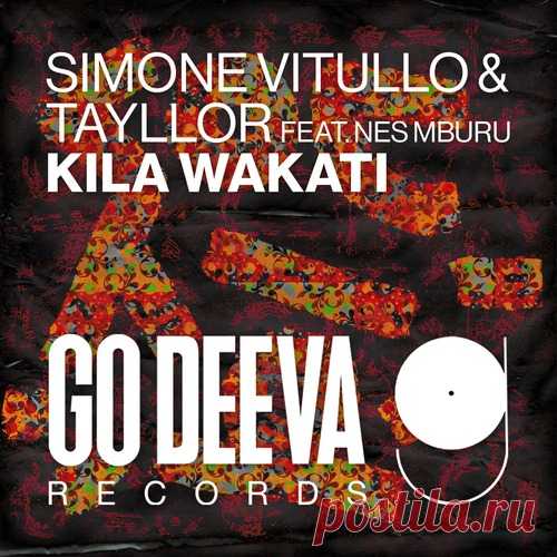 Simone Vitullo, Tayllor & Nes Mburu – Kila Wakati [GDV2513] Sharing-DB.club