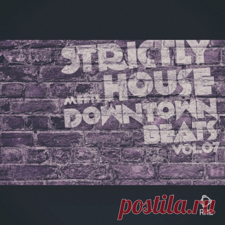 DownloadVA - Strictly House Meets Downtown Beats, Vol.07 (2025) - House - MusicVibez DownloadVA - Strictly House Meets Downtown Beats, Vol.07 (2025) в FLAC/320kbps на MusicVibez — House Release: Tracklist, Label download . - Musicvibez