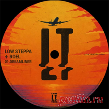 Low Steppa, Roel - Dreamliner | 4DJsonline.com