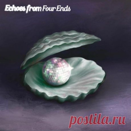 VA - Echoes From Four Ends (2025) [EP] Artist: VA Album: Echoes From Four Ends Year: 2025 Country: Indonesia Style: Coldwave, New Wave