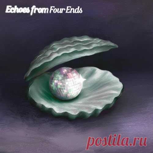 VA - Echoes From Four Ends (2025) [EP] Artist: VA Album: Echoes From Four Ends Year: 2025 Country: Indonesia Style: Coldwave, New Wave