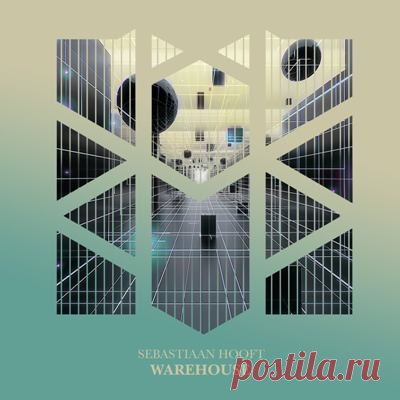Sebastiaan Hooft - Warehouse