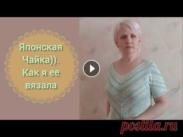 "Японская" чайка спицами. Туника спицами. Японка спицами. Росток - смотри описание ролика!!! #чайка_спицами #японка_спицами #туника_спицами В этом видео расскажу, как вязала свою тунику спицами. Туника представляет собой из себя гибрид таких м...