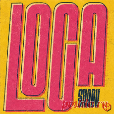 Shadu - Loca | 4DJsonline.com
