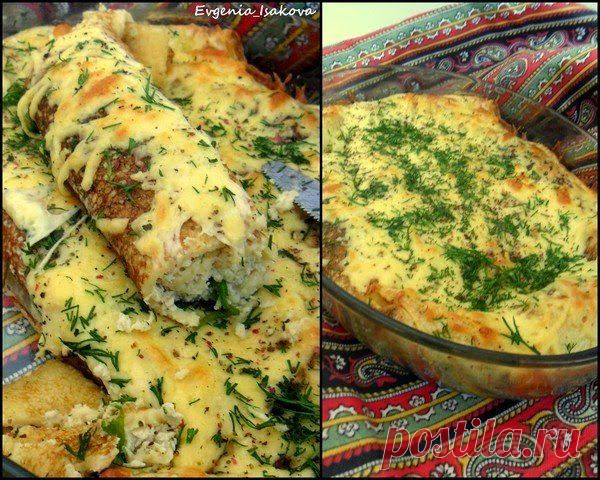 шеф-повар Одноклассники: Фаршированные блины, запеченные под сыром.