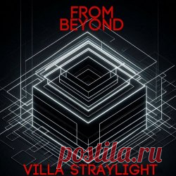 From Beyond - Villa StrayLight (2025) [EP] Artist: From Beyond Album: Villa StrayLight Year: 2025 Country: UK Style: Electro, Disco