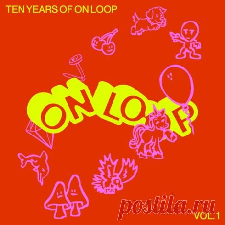 Moxie - Ten Years of On Loop Vol. 1 (2026) Label On Loop Styles House Garage Date 2026-06-19 Catalog # ONLOOP024 Length 56:25 Tracks 10 — download MP3 & FLAC 320kbps. Fresh releases on Musicvibez