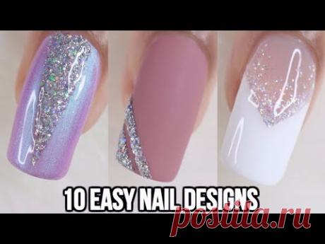 10 EASY GLITTER NAIL IDEAS! NAIL ART COMPILATION - YouTube