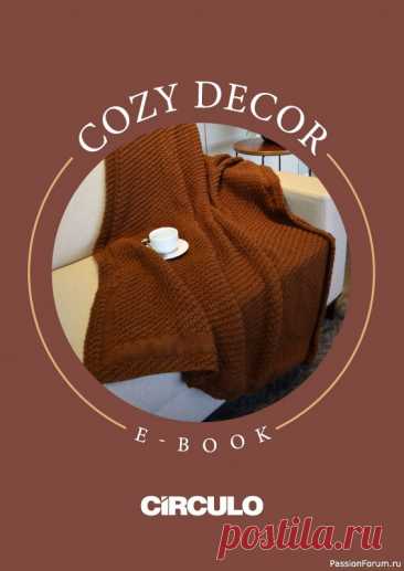 Вязаные проекты в журнале &amp;laquo;Cozy Decor&amp;raquo; | Журналы