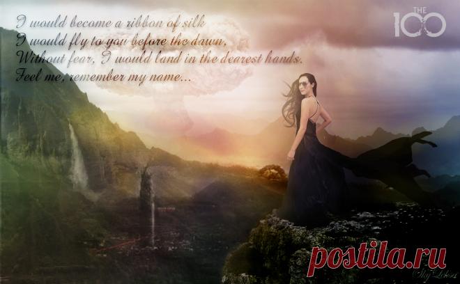 I would become a ribbon of silk
I would fly to you before the dawn,
Without fear, i would land in the dearest hands.
Feel me, remember my name...
#photoshop_skyleksa #the100 #lexa #hedalexa #leksa #hedaleksa #alyciadebnamcarey