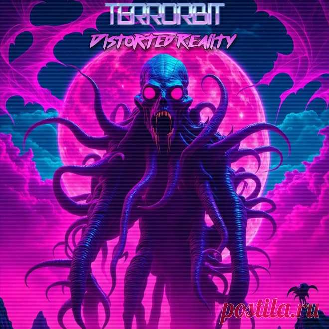 Terrorbit - Distorted Reality (2025) 320kbps / FLAC