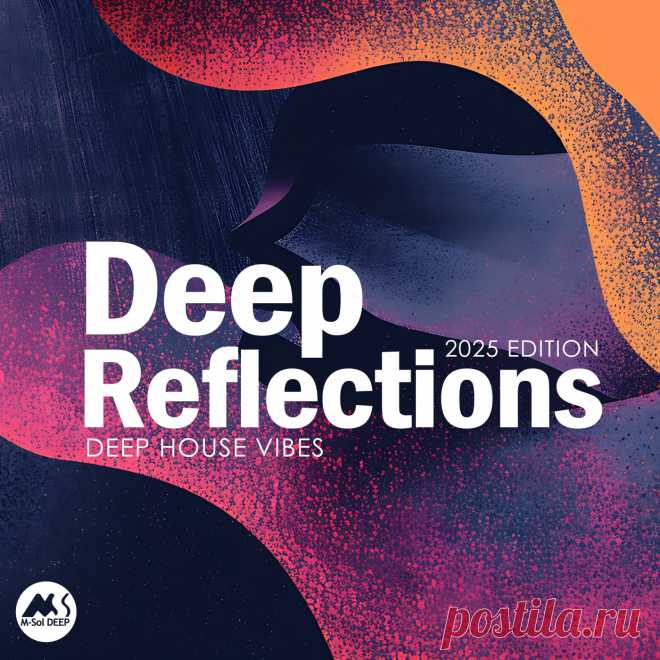 VA - Deep Reflections (2025 Edition) MSD508 » MinimalFreaks.co