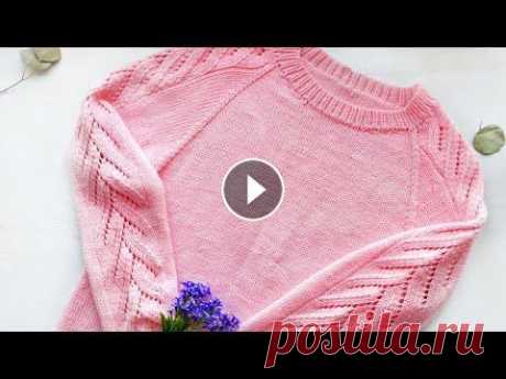 СТИЛЬНЫЙ ДЖЕМПЕР КОТОРЫЙ ВСЕ ВЯЖУТ /Кофточка спицами регланом сверху / джемпер спицами КРАСИВЫЙ СТИЛЬНЫЙ ДЖЕМПЕР НА КОТОРЫЙ ТОЧНО НУЖНО СВЯЗАТЬ с нежным узором регланом сверху экспрес мастер класс рассказываю как я вязала и если вы не но...