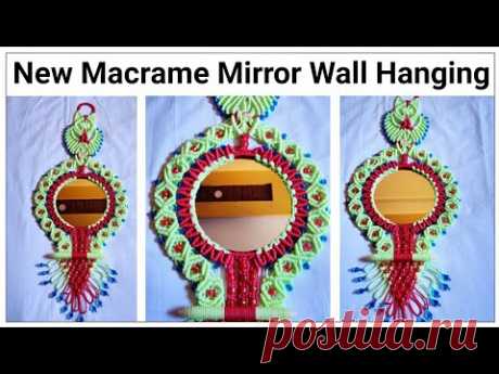 How to make Macrame Mirror Wall Hanging| New Design | Wall piece using mirror| Easy Mirror Tutorial