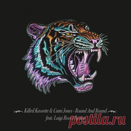 Killed Kassette, Cami Jones – Round and Round (Remix) [303L2424]