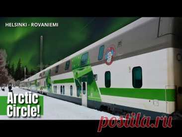 На спальном поезде SANTA CLAUS EXPRESS к Полярному кругу! Из Хельсинки в Рованиеми
