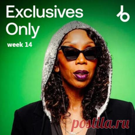 Beatport Exclusives Only: Week 14 (2026) - HypeDJ.top