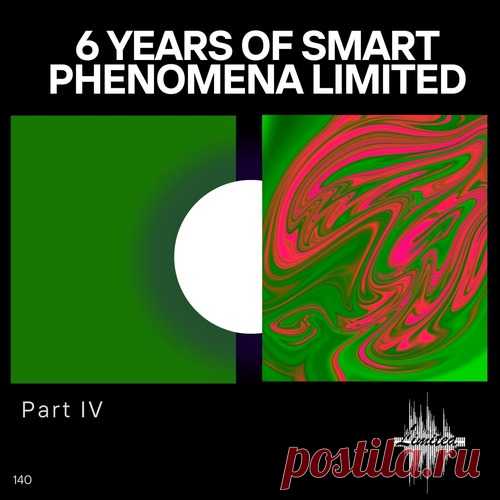 VA - 6 Years of Smart Phenomena Limited_Part IV free download mp3 music 320kbps