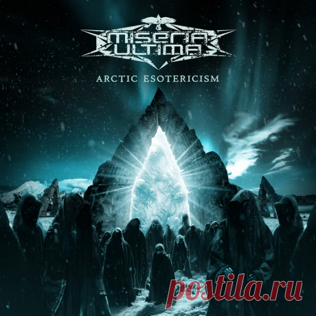 Miseria Ultima - Arctic Esotericism (2024) 320kbps / FLAC