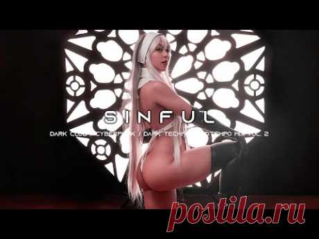 SINFUL - Dark Clubbing / Dark Techno / Cyberpunk / EBM / Midtempo Bass Mix Vol. 3