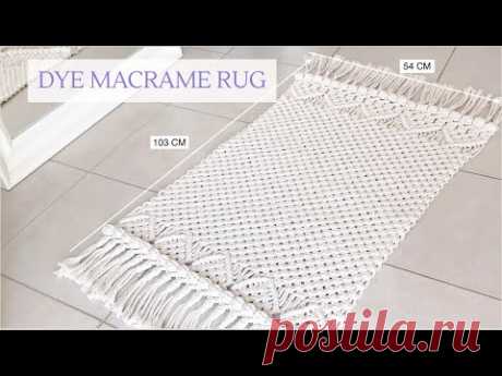 DYE MACRAME RUG step by step Tutorial - YouTube
