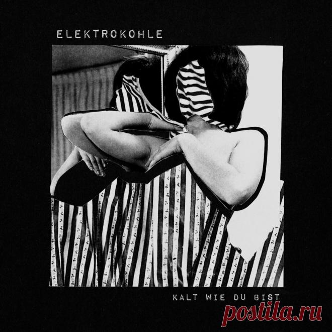 Elektrokohle - Kalt Wie Du Bist (2024) 320kbps / FLAC