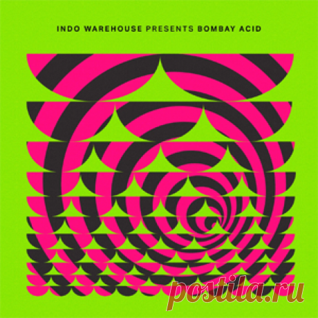 Indo Warehouse, Kunal Merchant, Raja Kumari - Bombay Acid | 4DJsonline.com