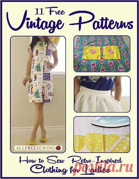 11 Free Vintage Patterns: How to Sew Retro-Inspired Clothing for Ladies Free eBook | AllFreeSewing.com