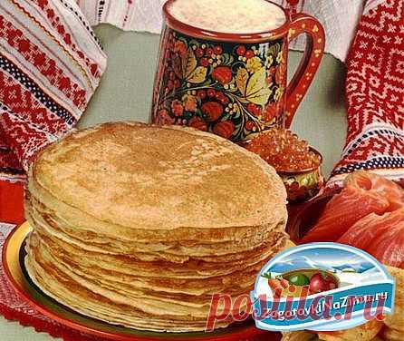Блины на Масленицу. Лучшие рецепты блинов.