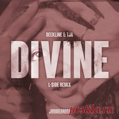 Deekline, TJA – Divine (L-Side Remix)