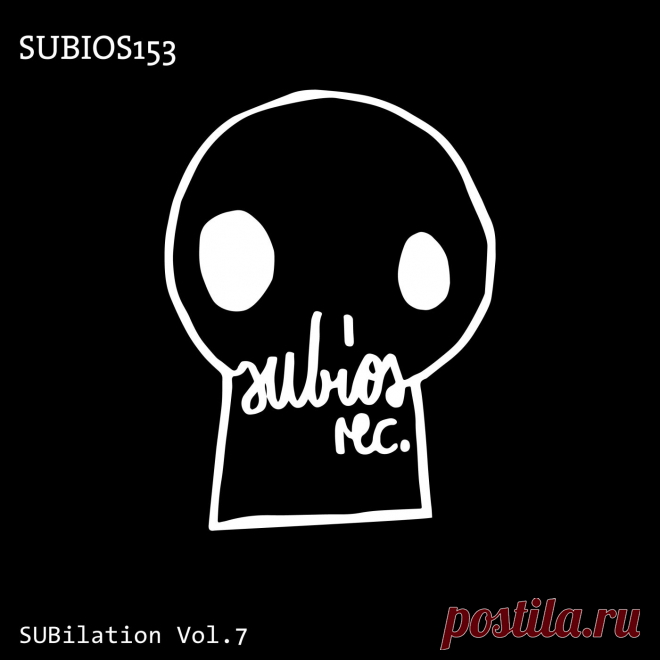 VA - SUBilation Vol. 7 SUBIOS153 » MinimalFreaks.co