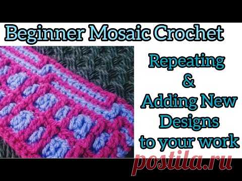Mosaic Monday- Absolute Beginner Mosaic Crochet - Repeating Multiple Designs & Joining New Designs