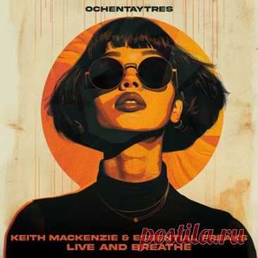 Keith Mackenzie, Essential Freaks - Live And Breathe