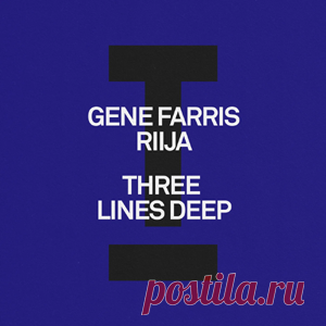 Gene Farris, RIIJA - Three Lines Deep | 4DJsonline.com