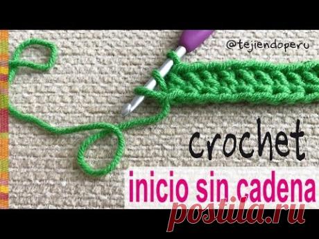 Cómo empezar el tejido a crochet ¡SIN CADENA DE INICIO! - Tejiendo Perú