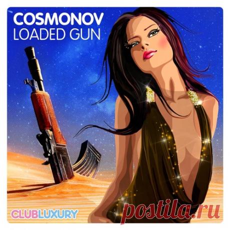 Download Cosmonov - Loaded Gun - House - MusicVibez Download Cosmonov - Loaded Gun in 320 kbps, FLAC and WAV — fresh DJ releases Label Glammarama Styles House Date 2015-11-30 Catalog # CL035