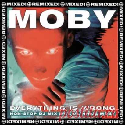 Download Moby - Everything Is Wrong: Non-stop DJ Mix By Evil Ninja Moby (1996) 24-Bit Format: FLAC Quality: 24 bits Lossless Album Artist/Name: Moby - Everything Is Wrong: Non-stop DJ Mix By Evil Ninja Moby Genre: Techno Release Date: 1996-01-15 BitRate: 1282 Kbps ~ 1777 Kbps Total Size: 1.38 GB