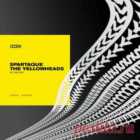 Spartaque, The YellowHeads - My Secret