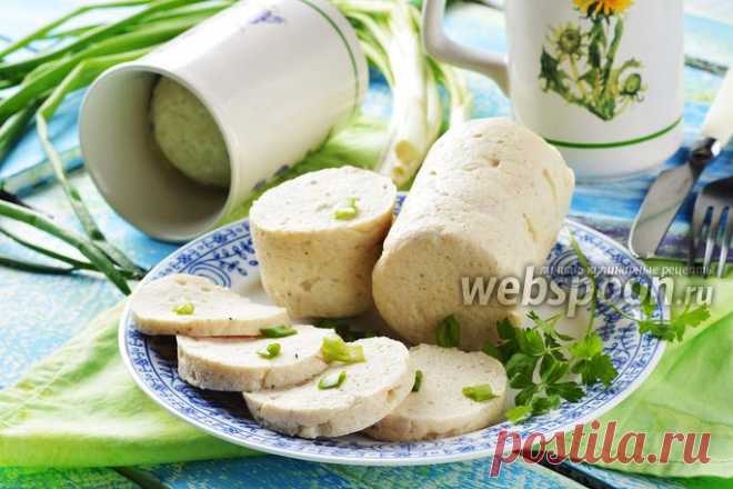 Колбаса в кружке вареная рецепт с фото в домашних условиях из курицы на Webspoon.ru