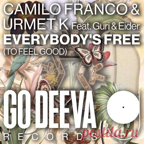 Camilo Franco & Urmet K feat. Guri & Eider – Everybody’s Free (To Feel Good) [GDV2516] Sharing-DB.club